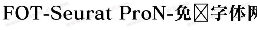 FOT-Seurat ProN字体转换